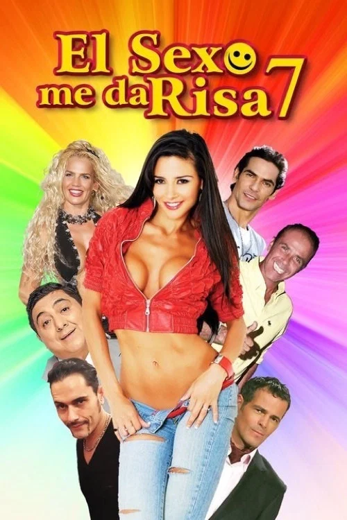 Movie poster for El sexo me da risa 7 (2017)