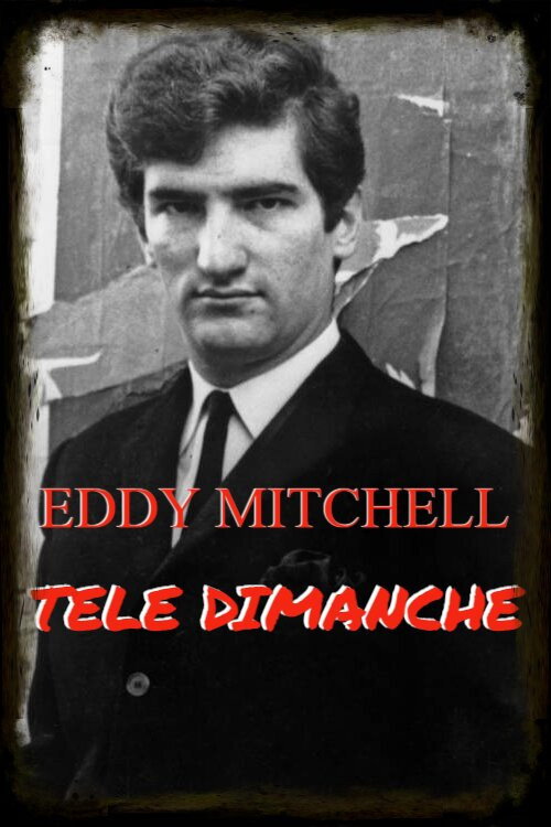 Movie poster for Eddy Mitchell - Télé Dimanche (1966)