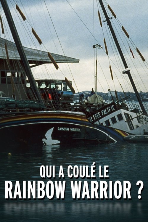 Qui a coulé le Rainbow Warrior ? poster