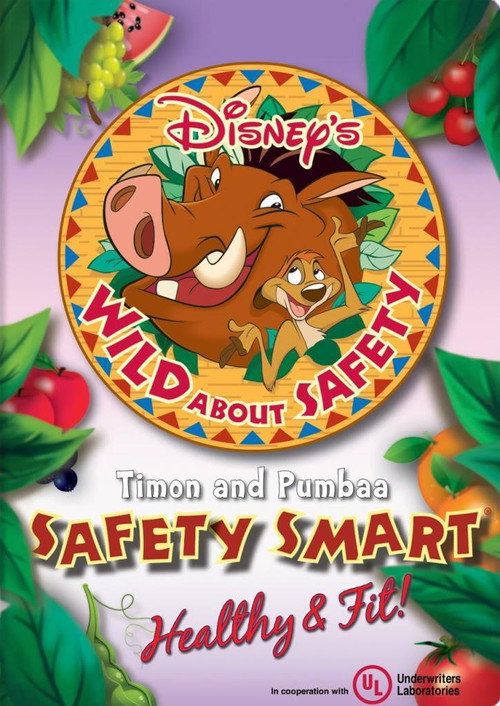 Movie poster for Wild About Safety: Timon and Pumbaa Safety Smart Healthy & Fit! (2008)