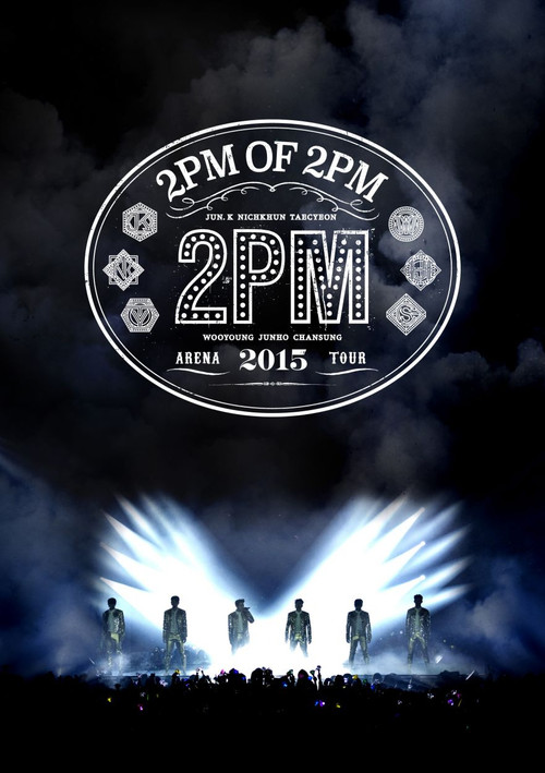 Movie poster for 2PM ARENA TOUR 2015: 2PM OF 2PM