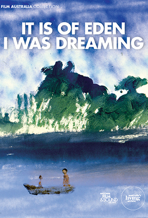 Movie poster for It Is of Eden I Was Dreaming (1983)