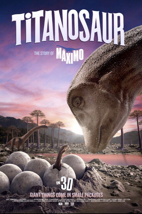 Movie poster for TITANOSAUR 3D: THE STORY OF MÁXIMO (2019)