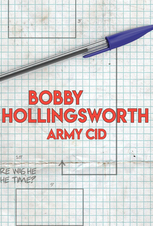 Movie poster for Bobby Hollingsworth: Army CID (2013)