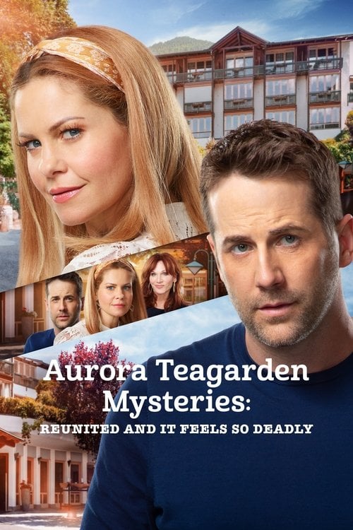 Movie poster for Aurora Teagarden Mysteries: Reunited and It Feels So Deadly (2020)