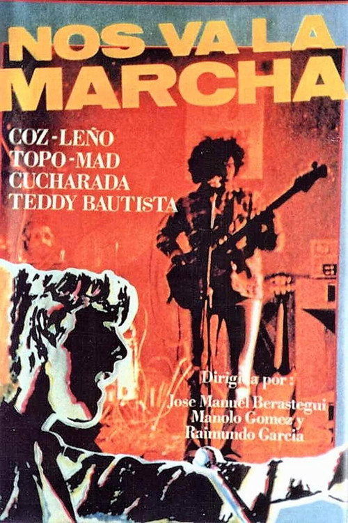 Movie poster for Nos va la marcha (1979)