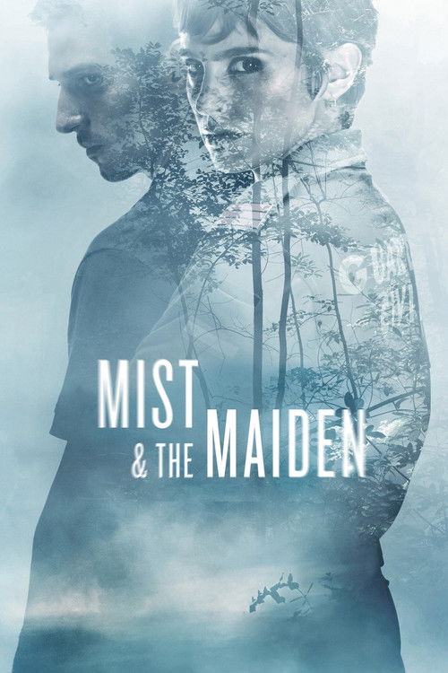 Movie poster for Mist & the Maiden (2017)