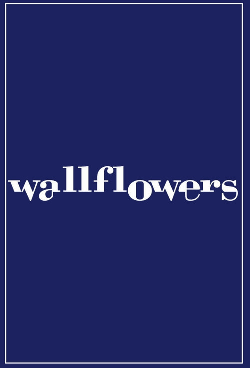 Series poster for Wallflowers (2013)