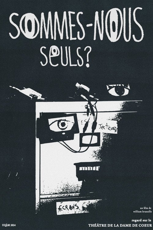 Movie poster for Sommes-nous seuls?