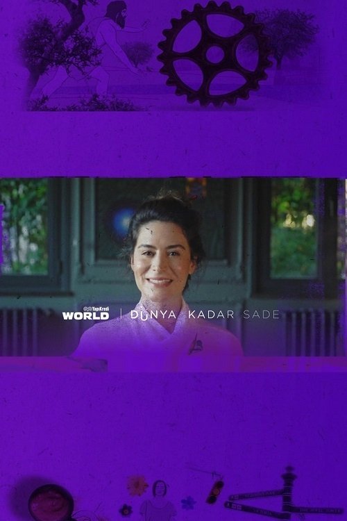 Dünya Kadar Sade poster