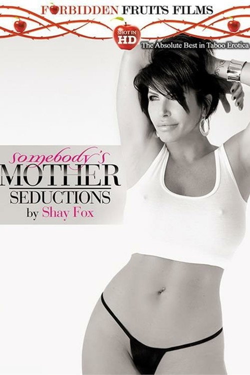 Movie poster for Somebody's Mother: Seductions By Shay Fox (2015)
