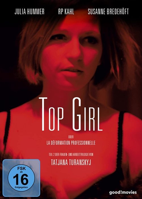 Movie poster for Top Girl or la déformation professionnelle (2015)
