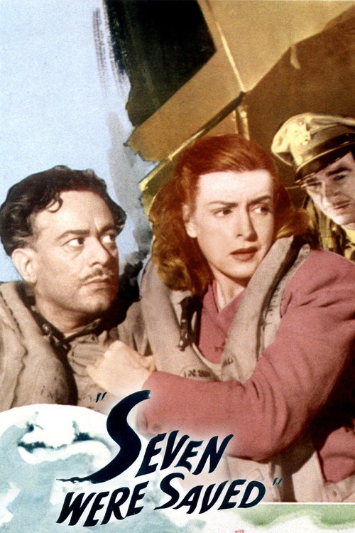 Movie poster for Seven Were Saved (1947)