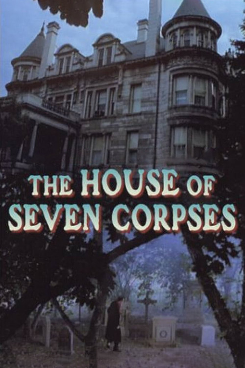 The House of Seven Corpses poster