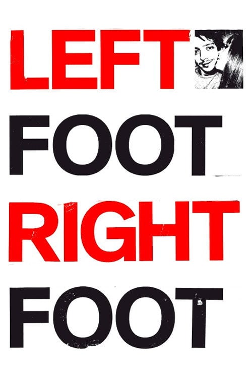 Movie poster for Left Foot Right Foot (2013)