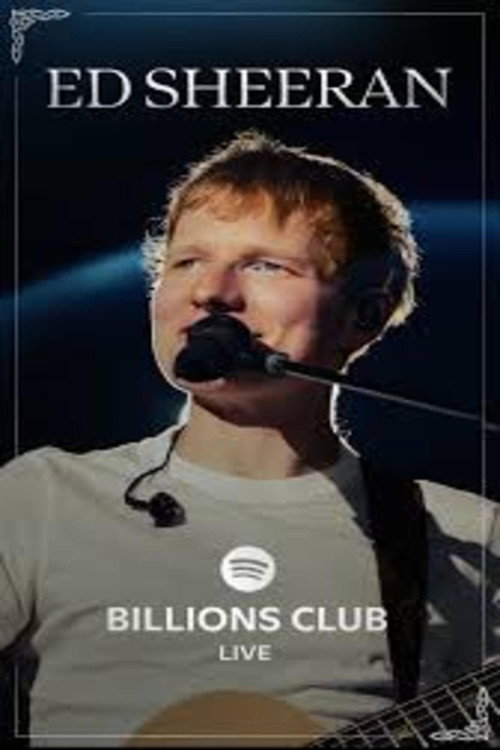 Movie poster for Billions Club Live with Ed Sheeran: A Concert Film (2026)