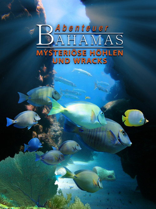 Movie poster for Adventure Bahamas 3D - Mysterious Caves And Wrecks (2012)