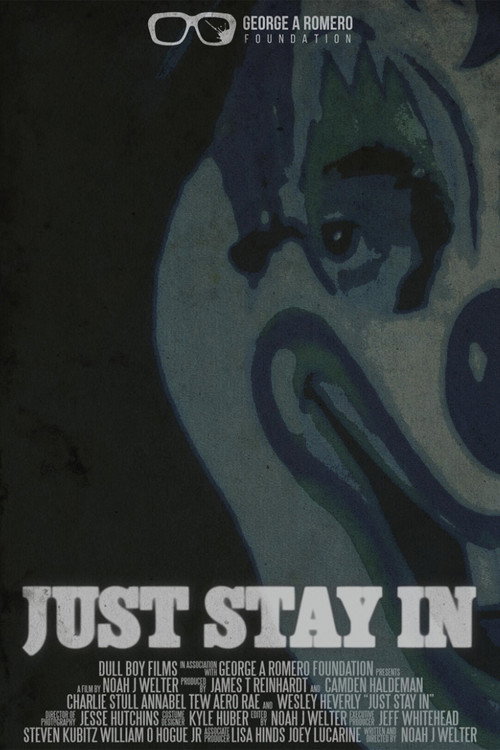 Movie poster for Just Stay In (2024)