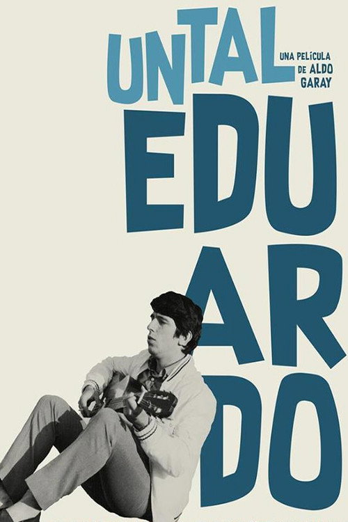 Movie poster for Un tal Eduardo (2018)