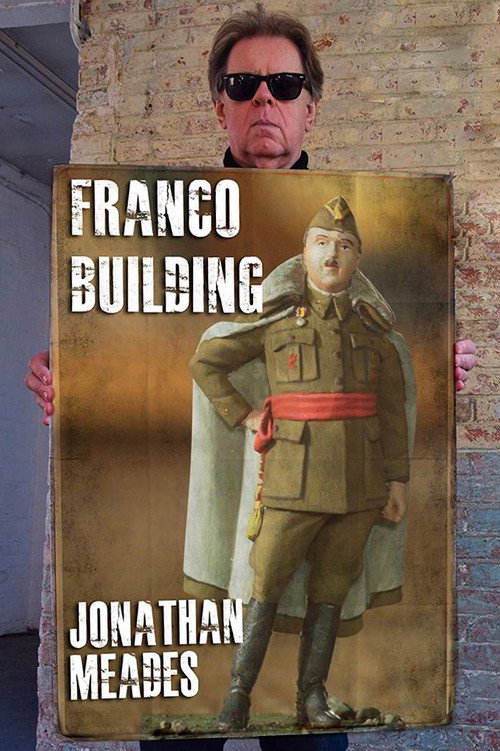Movie poster for Franco Building with Jonathan Meades (2019)