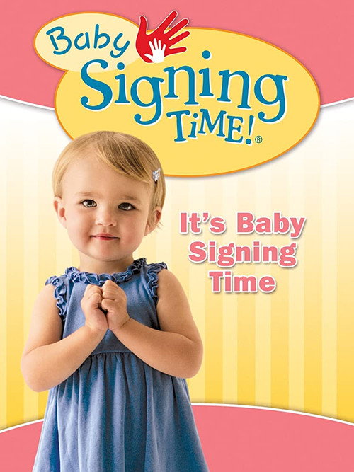 Movie poster for Baby Signing Time Vol. 1: It's Baby Signing Time (2005)