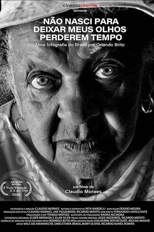 Movie poster for Não Nasci para Deixar meus Olhos Perderem Tempo (2019)