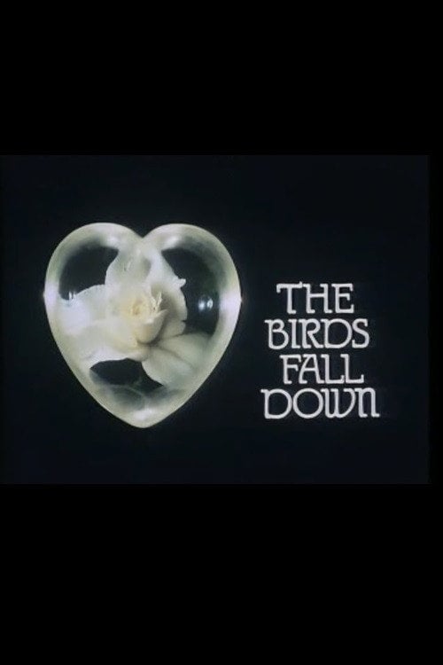 Series poster for The Birds Fall Down (1978)
