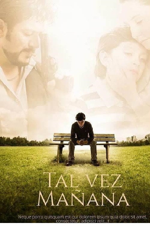 Movie poster for Tal Vez Mañana (2017)