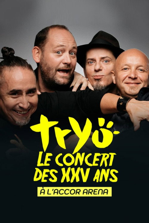 Movie poster for Tryo, le concert des XXV ans à l'Accor Arena (2022)