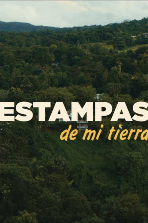 Movie poster for Estampas de mi tierra (2025)