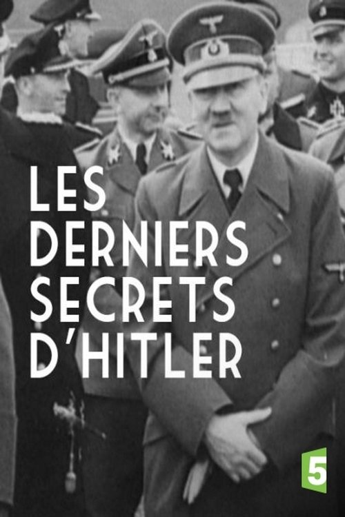 Movie poster for Les derniers secrets d'Hitler (2017)