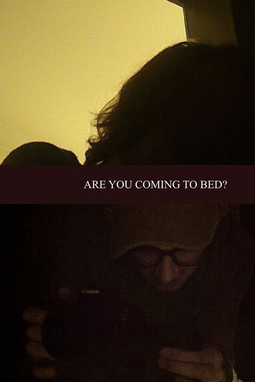 Are You Coming To Bed? poster