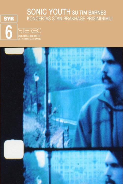 Movie poster for Sonic Youth: Koncertas Stan Brakhage Prisiminimui (April 12, 2003) (2003)