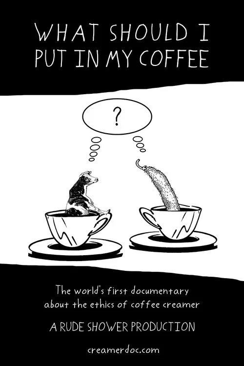 Movie poster for What Should I Put in My Coffee (2020)