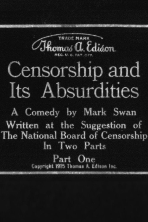 Movie poster for Censorship and Its Absurdities (1915)