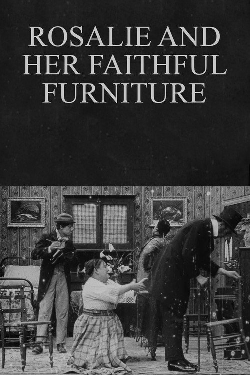 Movie poster for Rosalie and Her Faithful Furniture (1911)