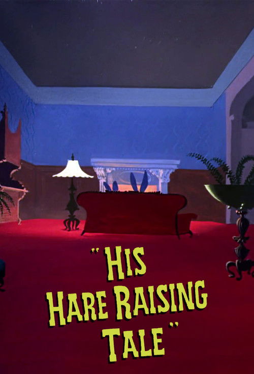 Movie poster for His Hare Raising Tale (1951)