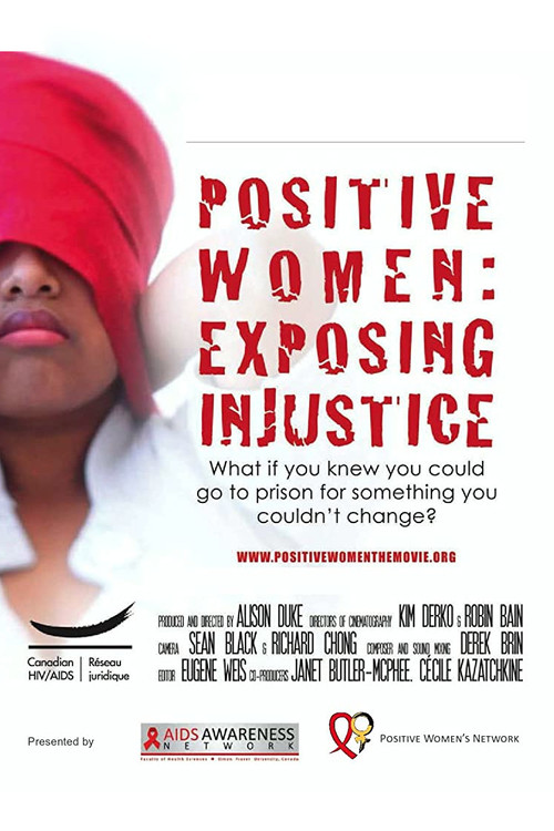 Movie poster for Positive Women: Exposing Injustice (2012)
