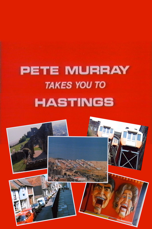 Movie poster for Pete Murray Takes You to Hastings (1983)