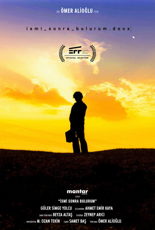 Movie poster for İsmi Sonra Bulurum (2025)