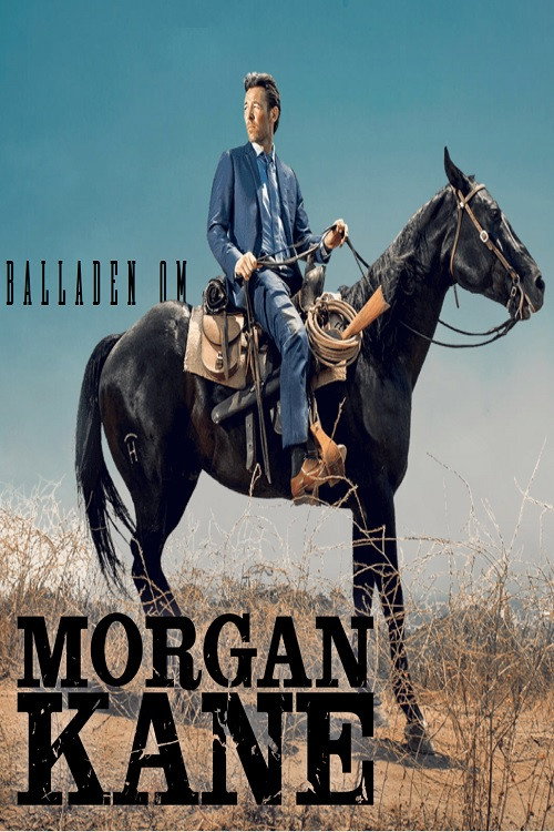 Movie poster for The Ballad of Morgan Kane (2017)