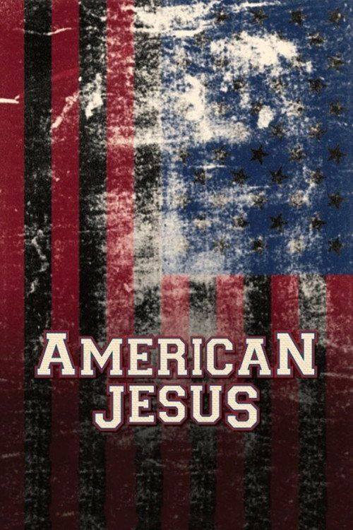 Movie poster for American Jesus (2013)