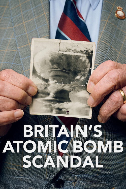 Movie poster for Britain's Atomic Bomb Scandal (2024)