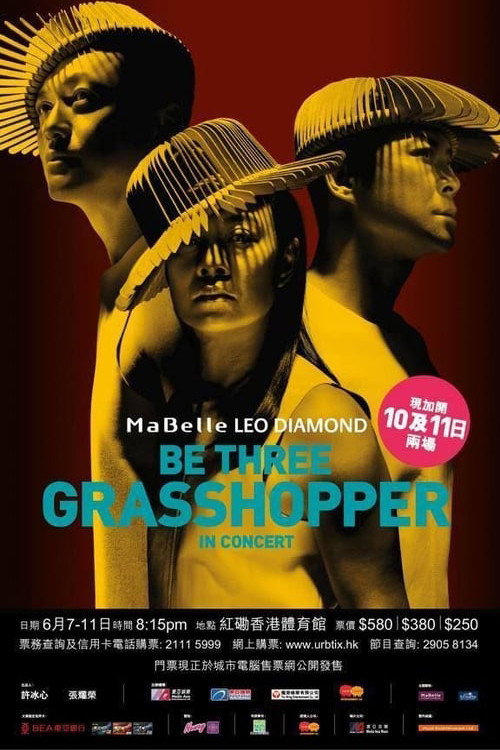 Movie poster for Be Three Grasshopper In Concert 2014 (2014)