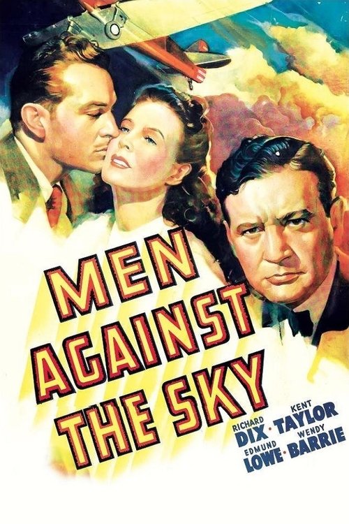 Movie poster for Men Against the Sky (1940)