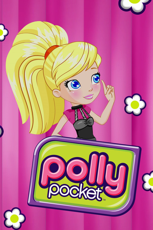 Series poster for Polly Pocket (2010)
