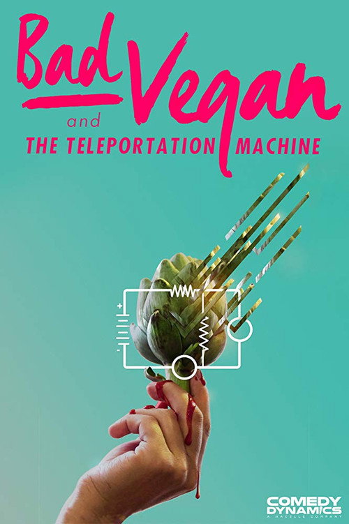 Movie poster for Bad Vegan and the Teleportation Machine (2016)