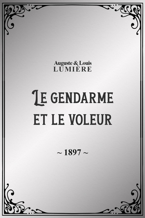 Movie poster for Le gendarme et le voleur (1897)