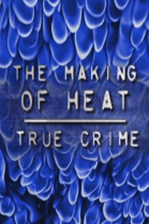 Movie poster for The Making of 'Heat' (2005)