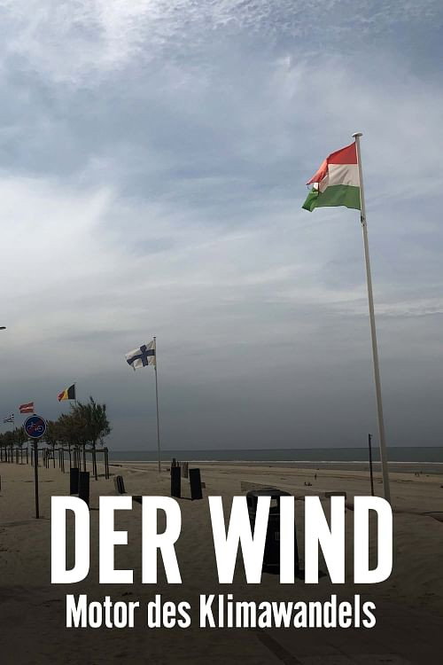 Movie poster for Der Wind - Motor des Klimawandels (2022)